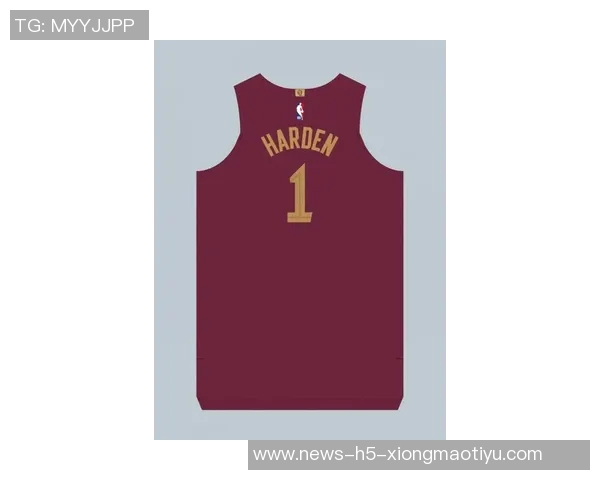 骑士新援哈登确认将穿上1号球衣开启新征程 骑士新援哈登确认将穿上1号球衣开启新征程